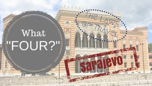 What "Four?" Sarajevo